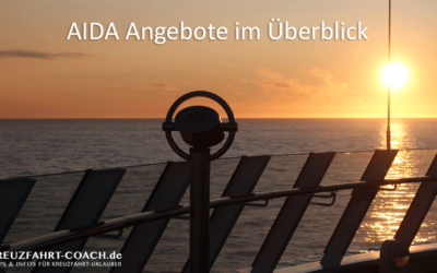 Kreuzfahrt - Coach Startseite 5 AIDA Angebote im Überblick & 5 nützliche Tipps